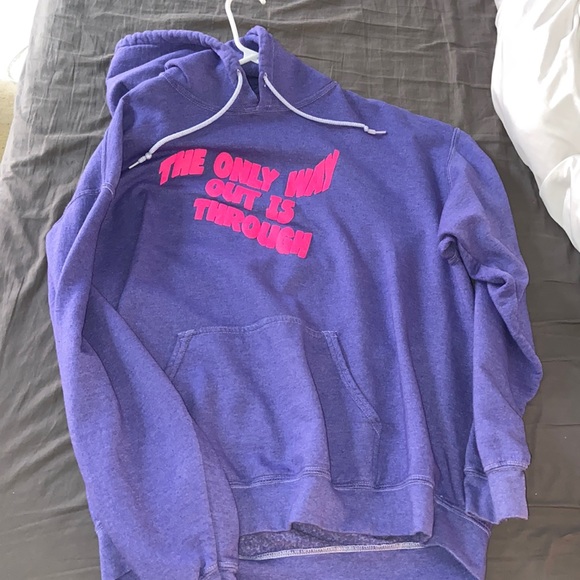 the only way out is through sweatshirt